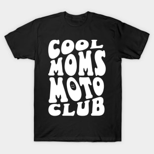 Cool Moms Moto Club T-Shirt